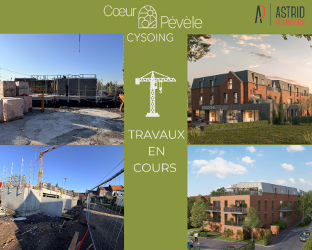 🚧 Actu travaux pour COEUR PEVELE